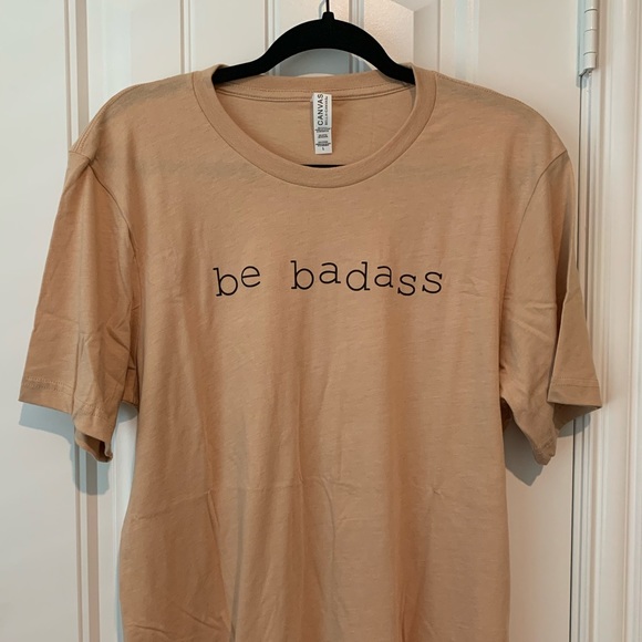 *NEW* Be Badass - Graphic Tee - Picture 1 of 2